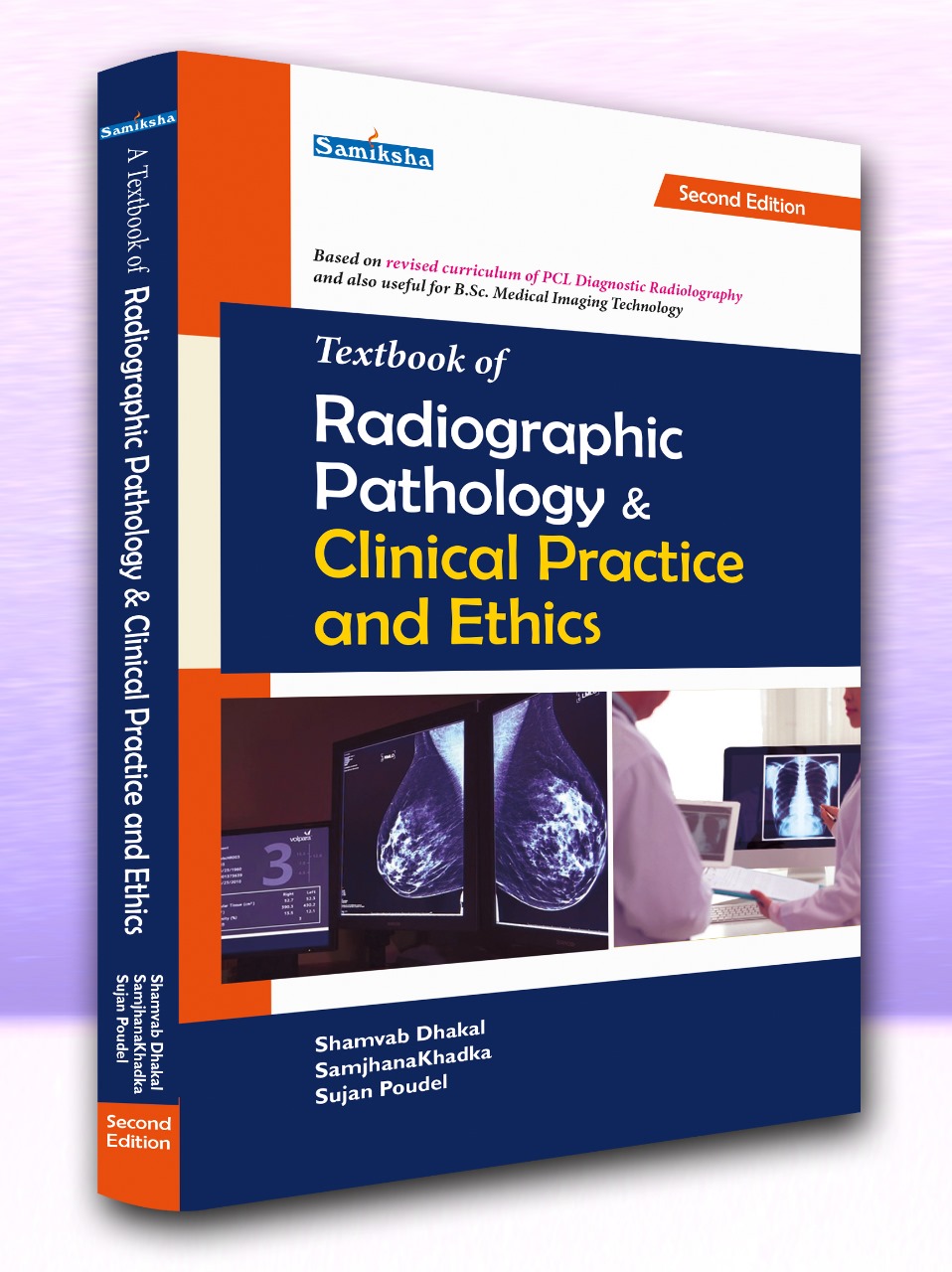Textbook of Radiographic Pathology & Clinical Practice and Ethics